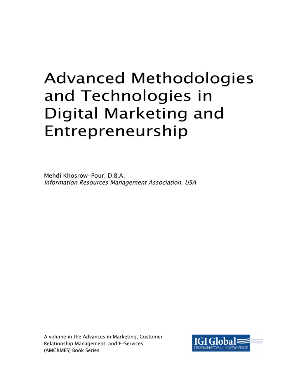 Advanced Methodologies and Technologies in Digital Marketing and Entrepreneurship â€“ PDF/EPUB Version Downloadable