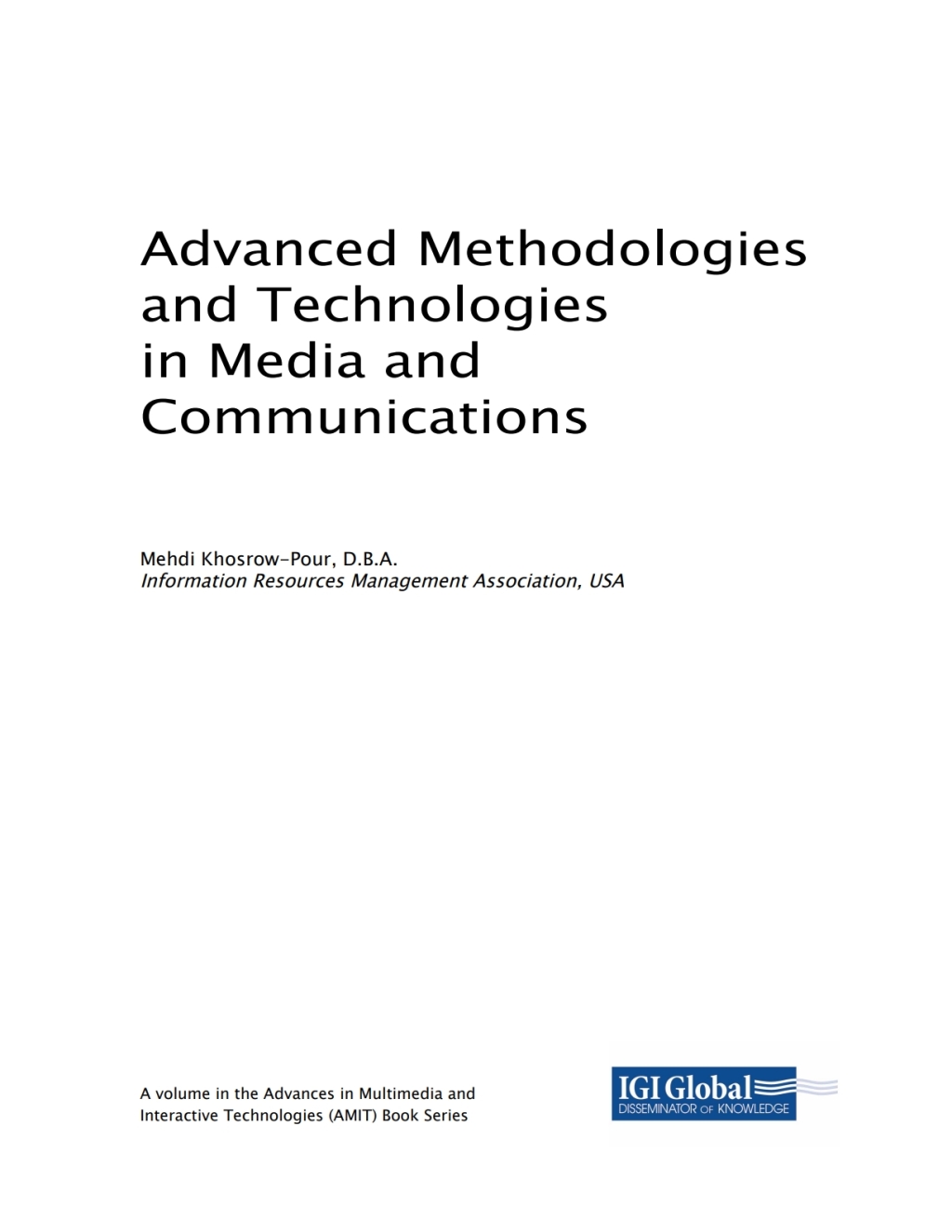 Advanced Methodologies and Technologies in Media and Communications â€“ PDF/EPUB Version Downloadable