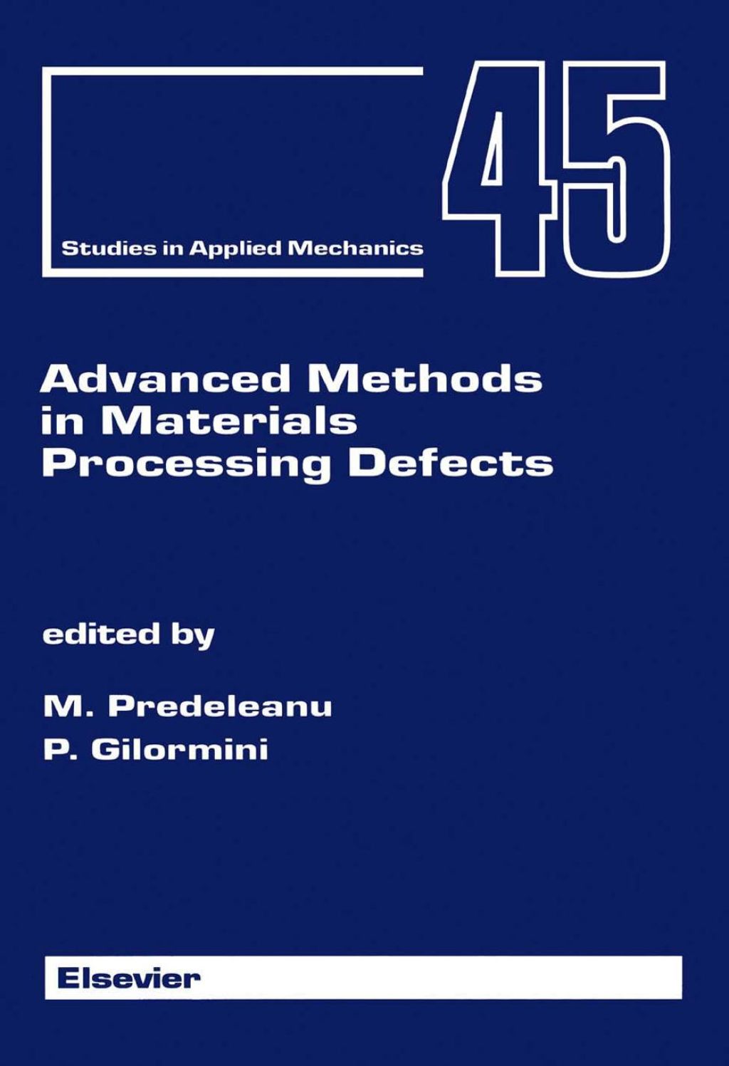 Advanced Methods in Materials Processing Defects â€“ PDF/EPUB Version Downloadable