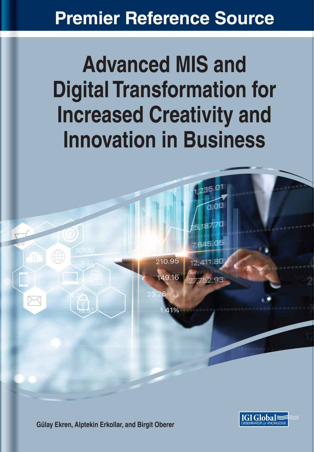 Advanced MIS and Digital Transformation for Increased Creativity and Innovation in Business â€“ PDF/EPUB Version Downloadable