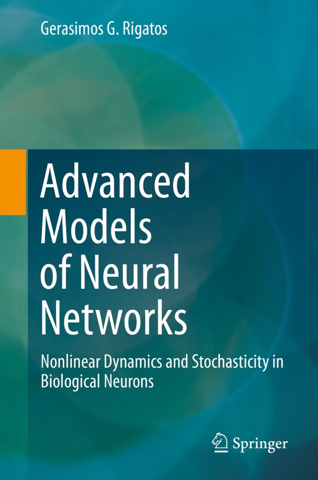 Advanced Models of Neural Networks Nonlinear Dynamics and Stochasticity ...
