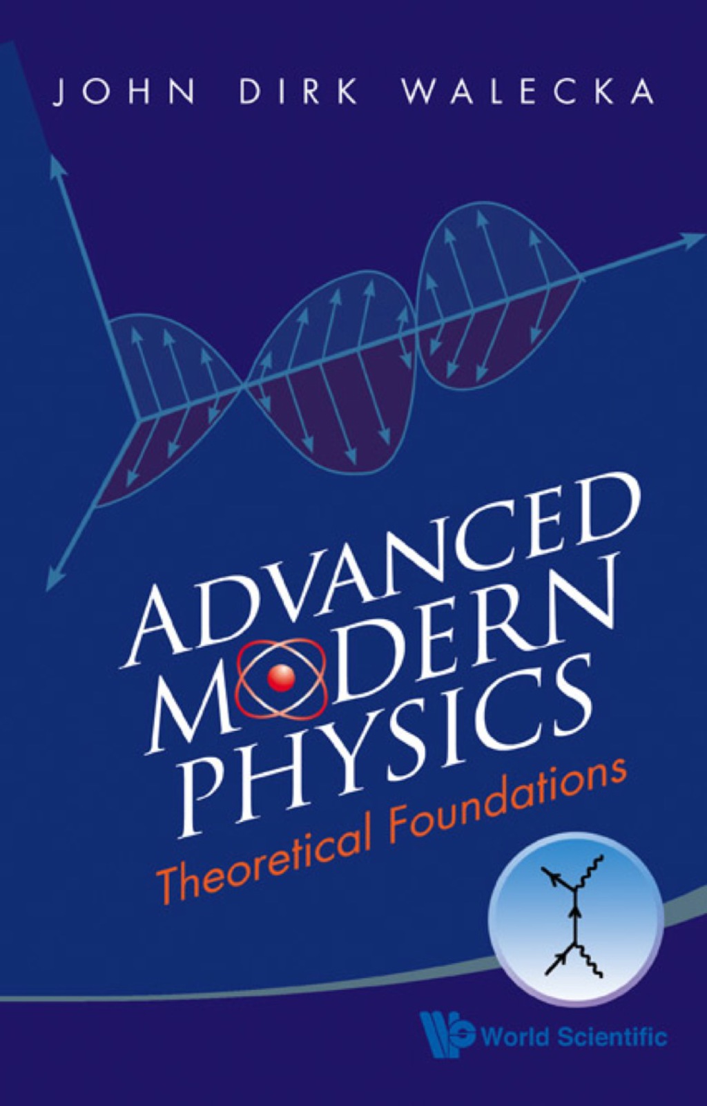 Advanced Modern Physics: Theoretical Foundations  â€“ PDF/EPUB Version Downloadable