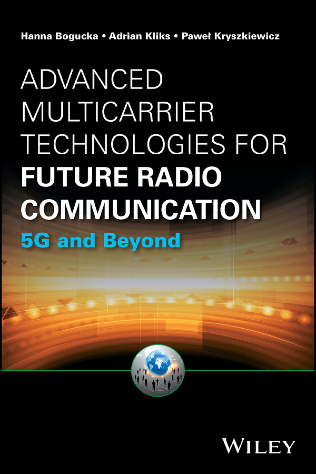 Advanced Multicarrier Technologies for Future Radio Communication: 5G and Beyond 1st Edition â€“ PDF/EPUB Version Downloadable