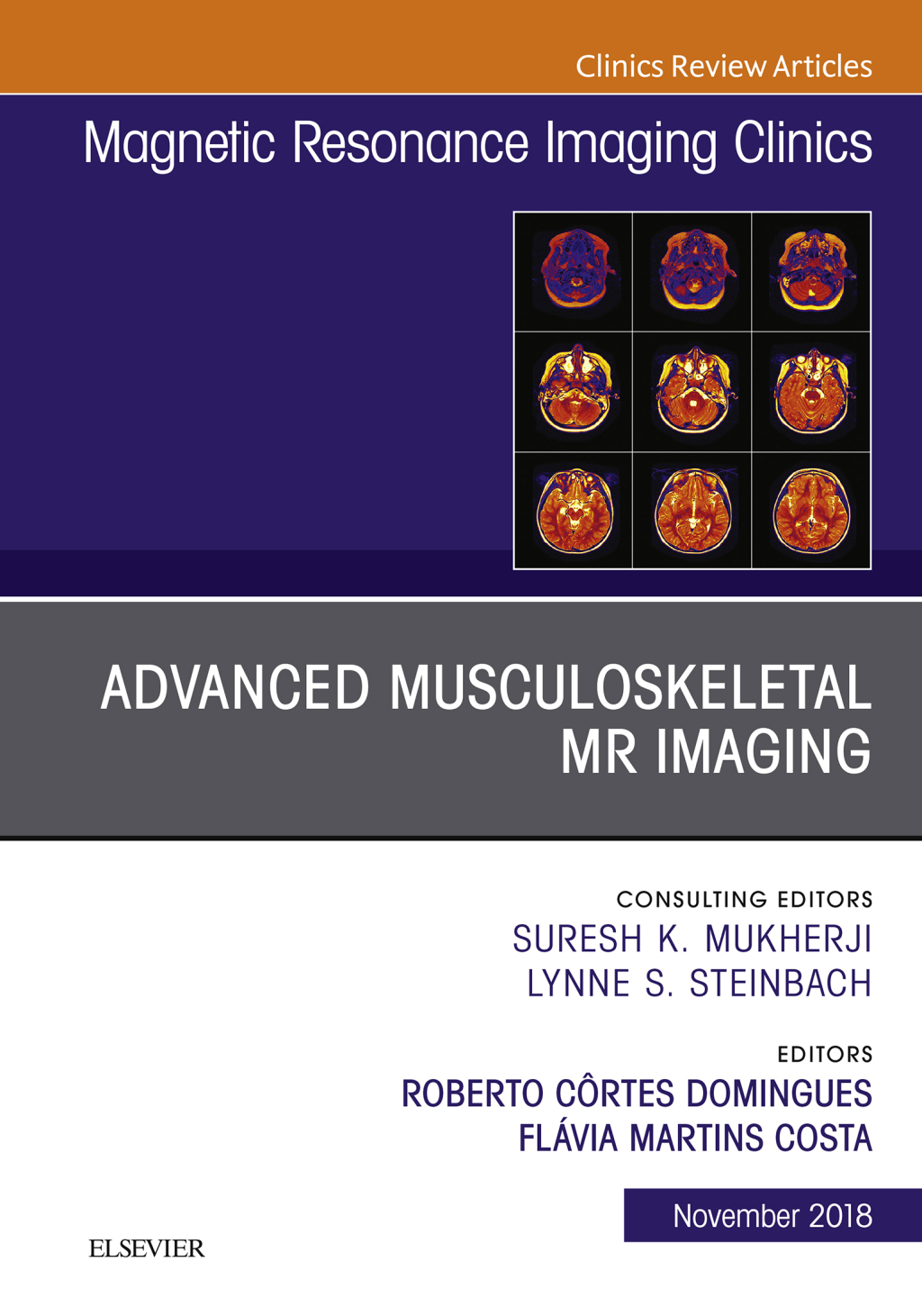Advanced Musculoskeletal MR Imaging, An Issue of Magnetic Resonance Imaging Clinics of North America  â€“ PDF/EPUB Version Downloadable