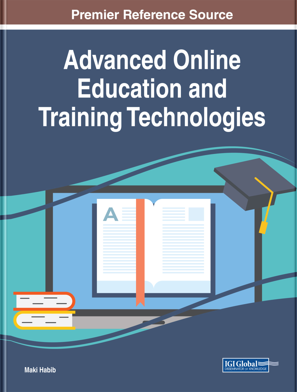 Advanced Online Education and Training Technologies â€“ PDF/EPUB Version Downloadable