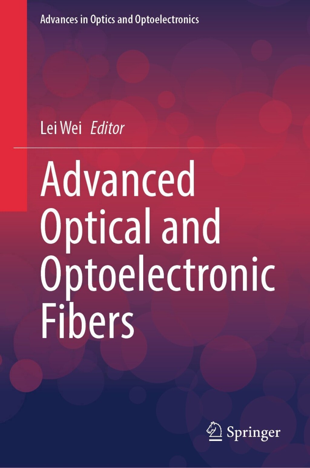 Advanced Optical and Optoelectronic Fibers â€“ PDF/EPUB Version Downloadable