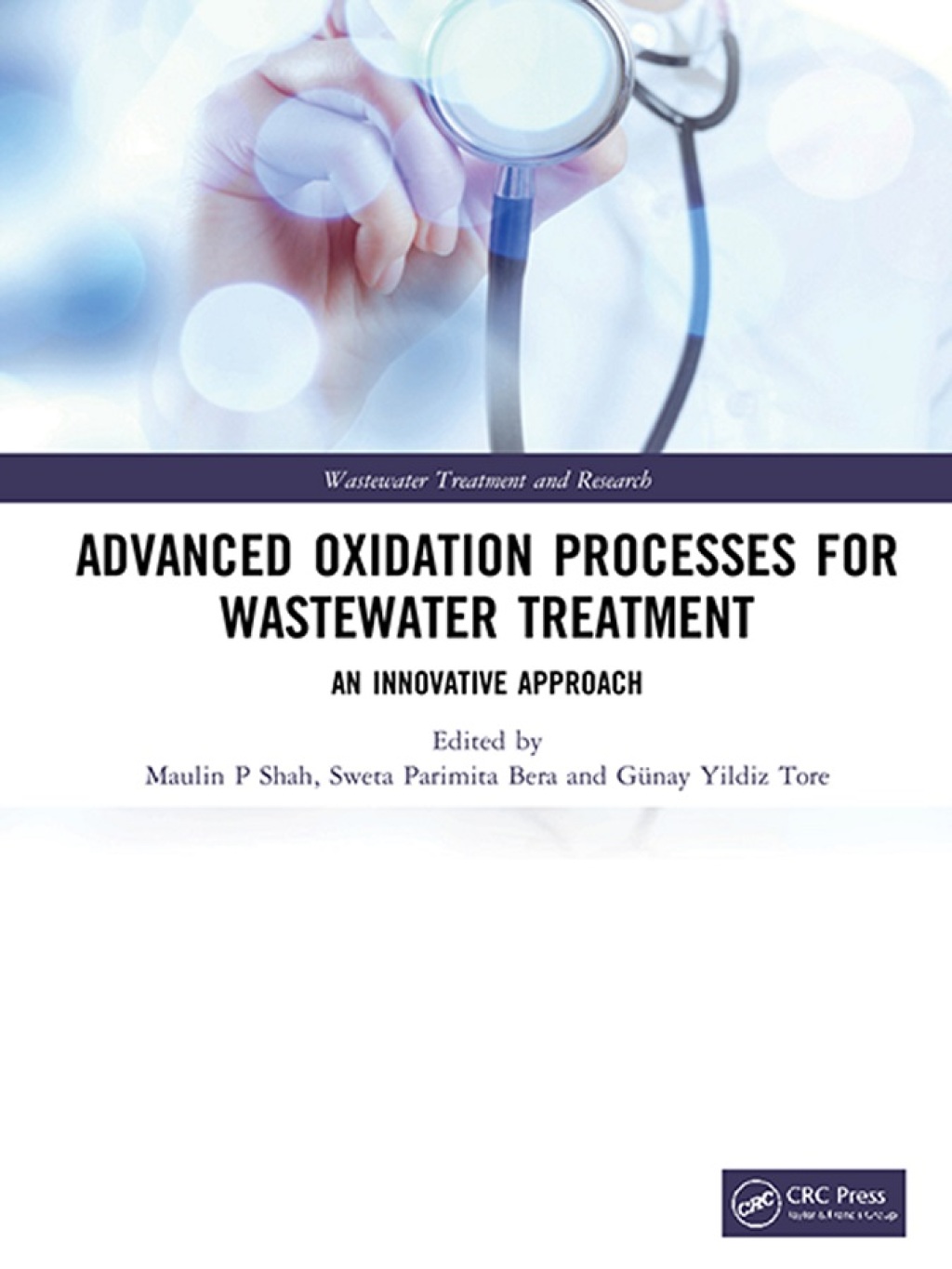 Advanced Oxidation Processes for Wastewater Treatment An Innovative Approach 1st Edition â€“ PDF/EPUB Version Downloadable