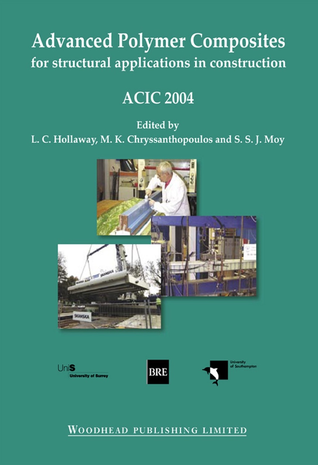 Advanced Polymer Composites for Structural Applications in Construction: ACIC 2004 â€“ PDF/EPUB Version Downloadable
