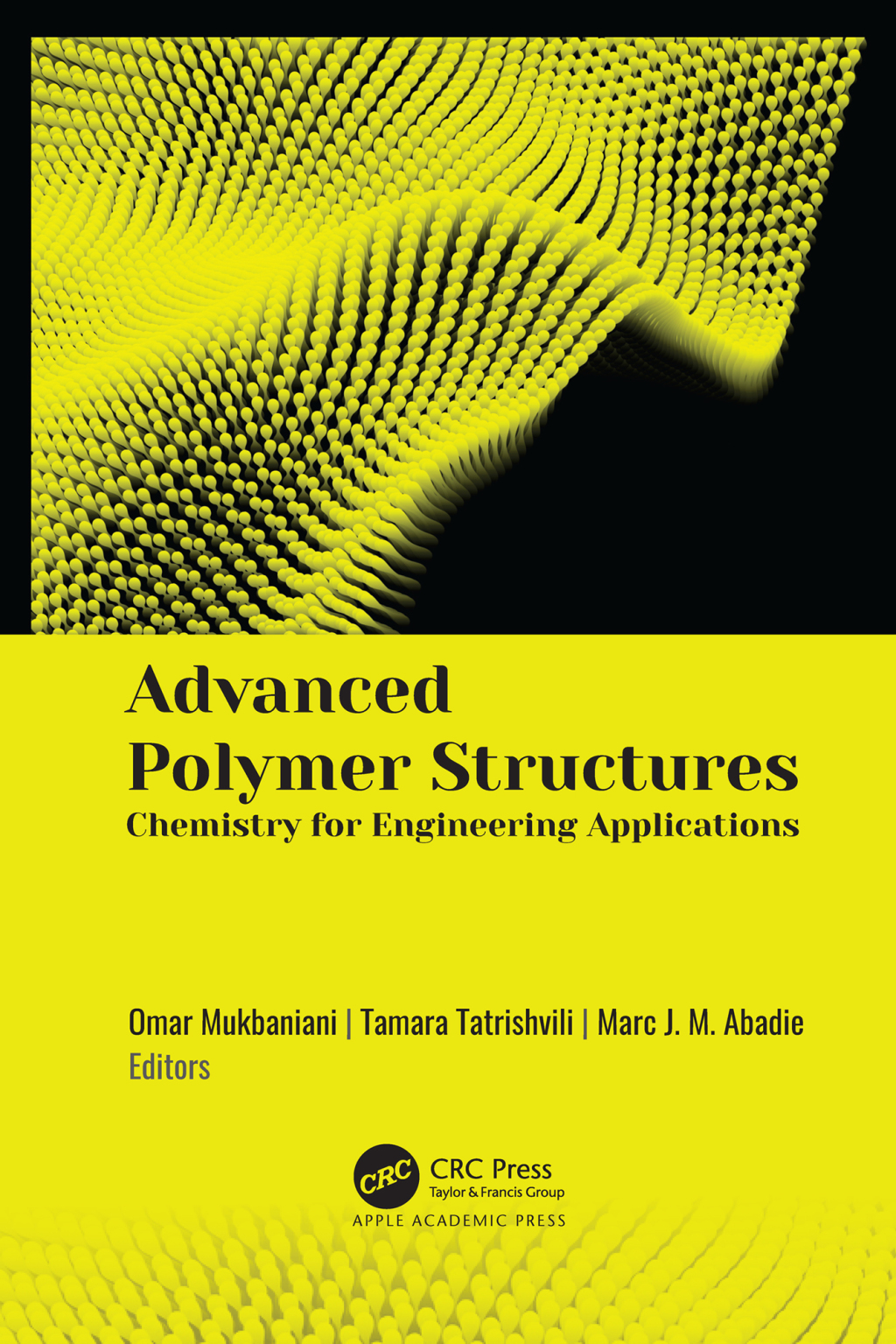 Advanced Polymer Structures Chemistry for Engineering Applications 1st Edition â€“ PDF/EPUB Version Downloadable