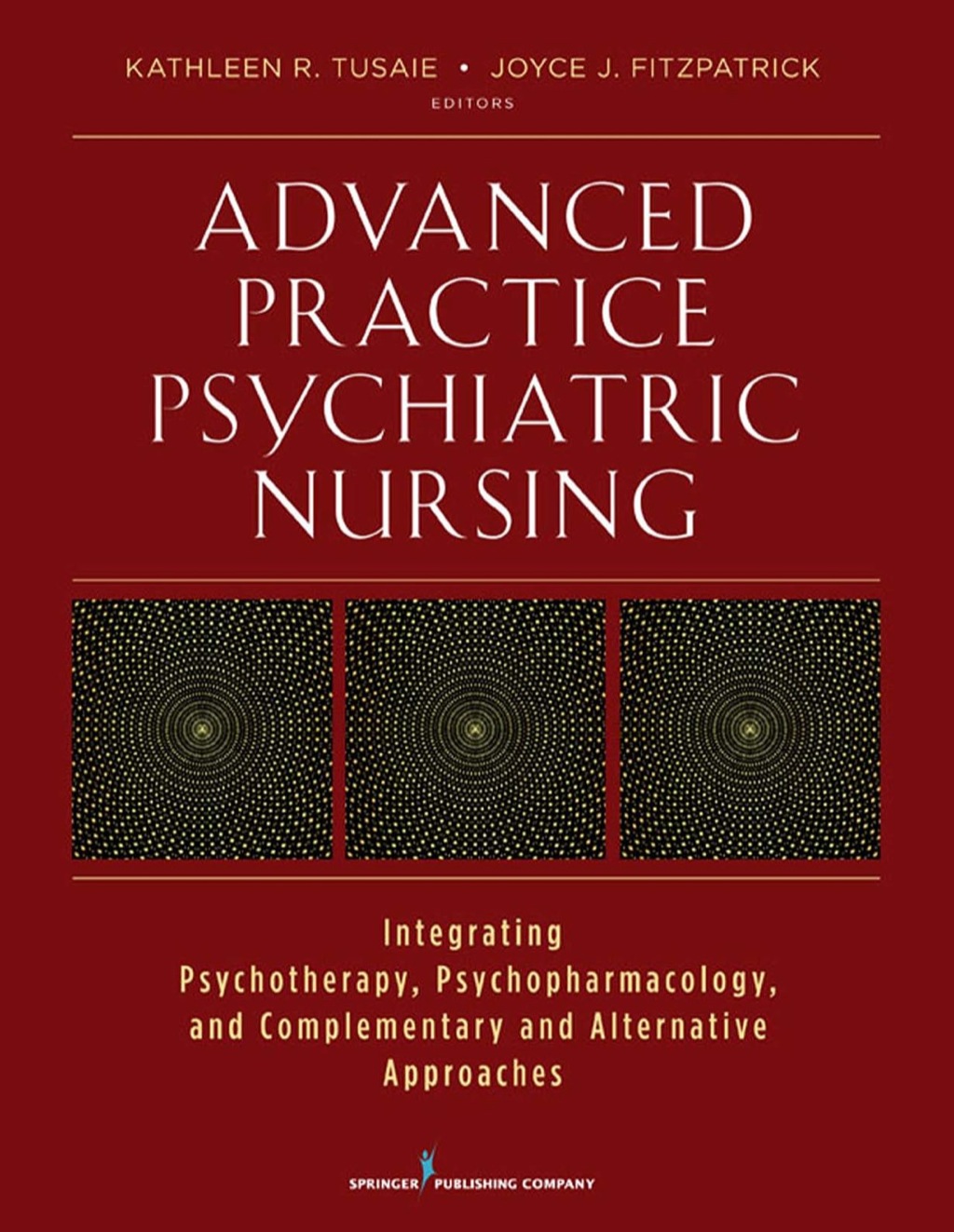 Advanced Practice Psychiatric Nursing Integrating Psychotherapy, Psychopharmacology, and Complementary and Alternative Approaches 1st Edition â€“ PDF/EPUB Version Downloadable