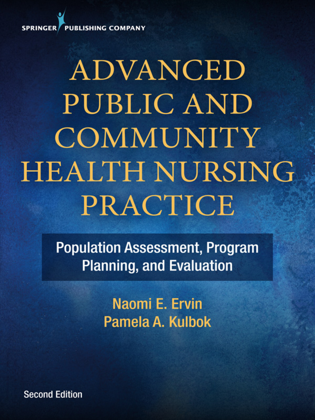 Advanced Public and Community Health Nursing Practice 2e Population Assessment, Program Planning and Evaluation 2nd Edition â€“ PDF/EPUB Version Downloadable