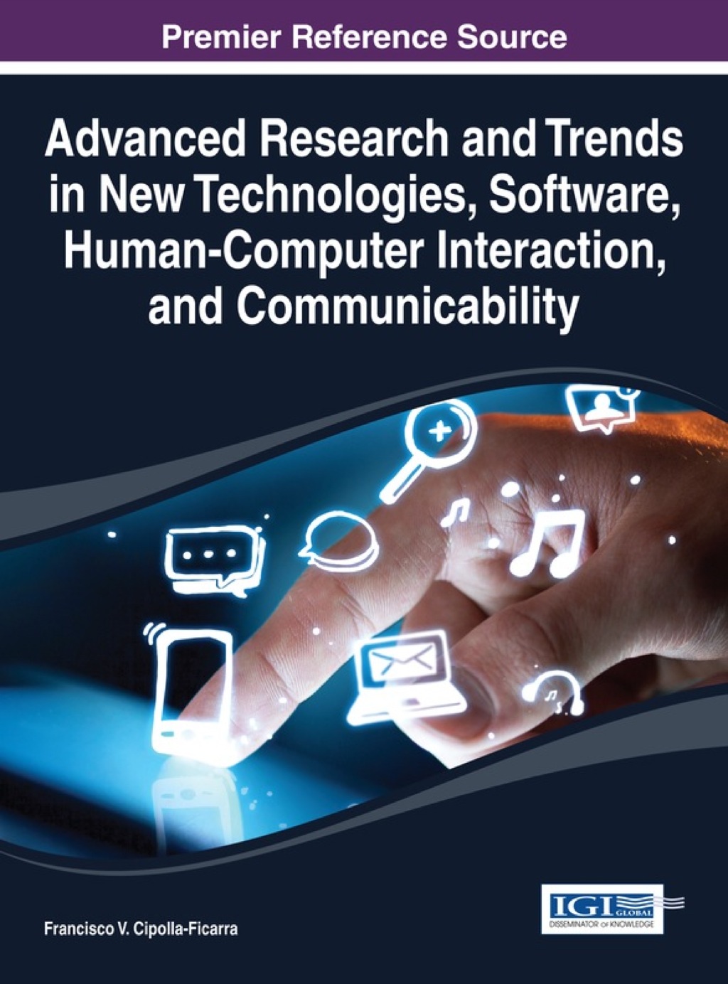 Advanced Research and Trends in New Technologies, Software, Human-Computer Interaction, and Communicability 1st Edition â€“ PDF/EPUB Version Downloadable