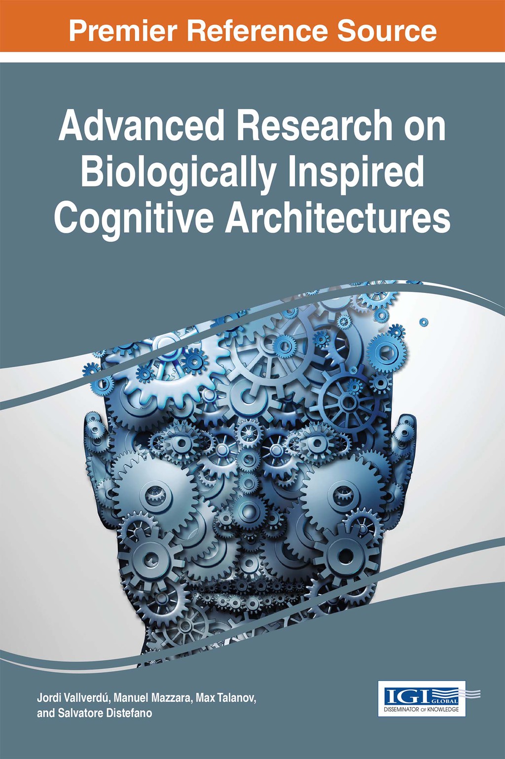 Advanced Research on Biologically Inspired Cognitive Architectures â€“ PDF/EPUB Version Downloadable