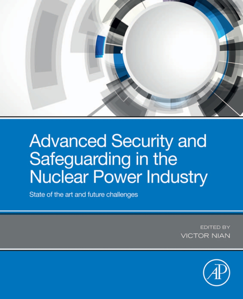 Advanced Security and Safeguarding in the Nuclear Power Industry State of the Art and Future Challenges 1st Edition â€“ PDF/EPUB Version Downloadable