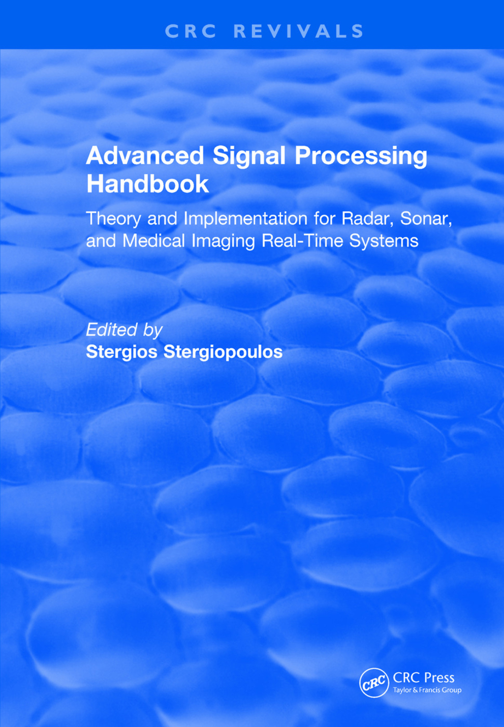 Advanced Signal Processing Handbook Theory and Implementation for Radar, Sonar, and Medical Imaging Real Time Systems 1st Edition â€“ PDF/EPUB Version Downloadable
