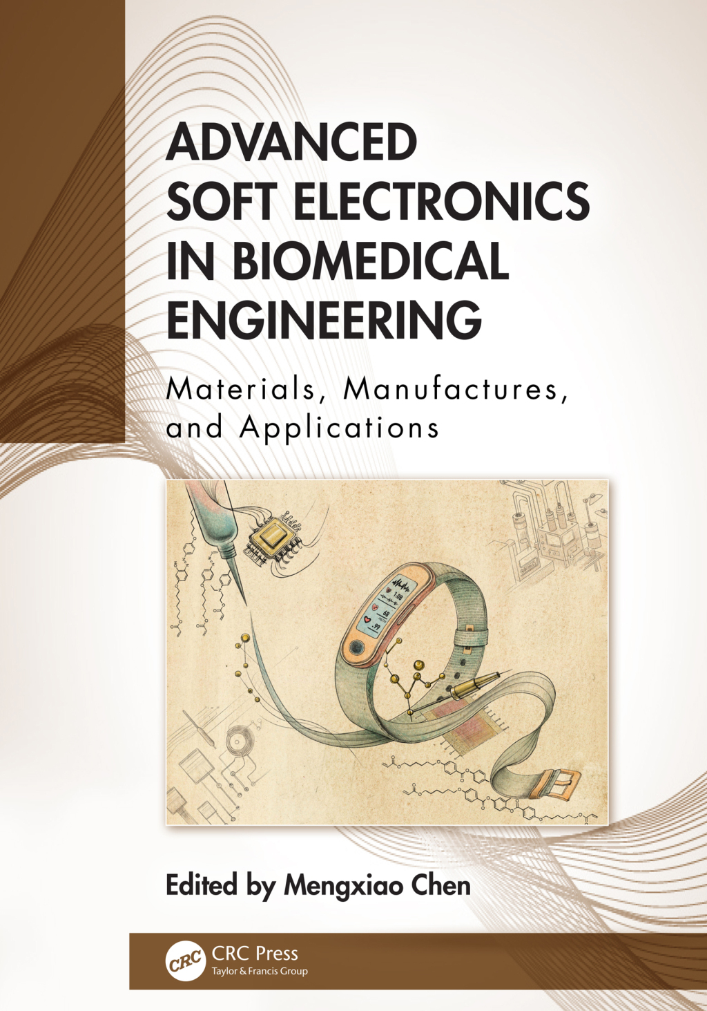 Advanced Soft Electronics in Biomedical Engineering Materials, Manufactures, and Applications 1st Edition â€“ PDF/EPUB Version Downloadable