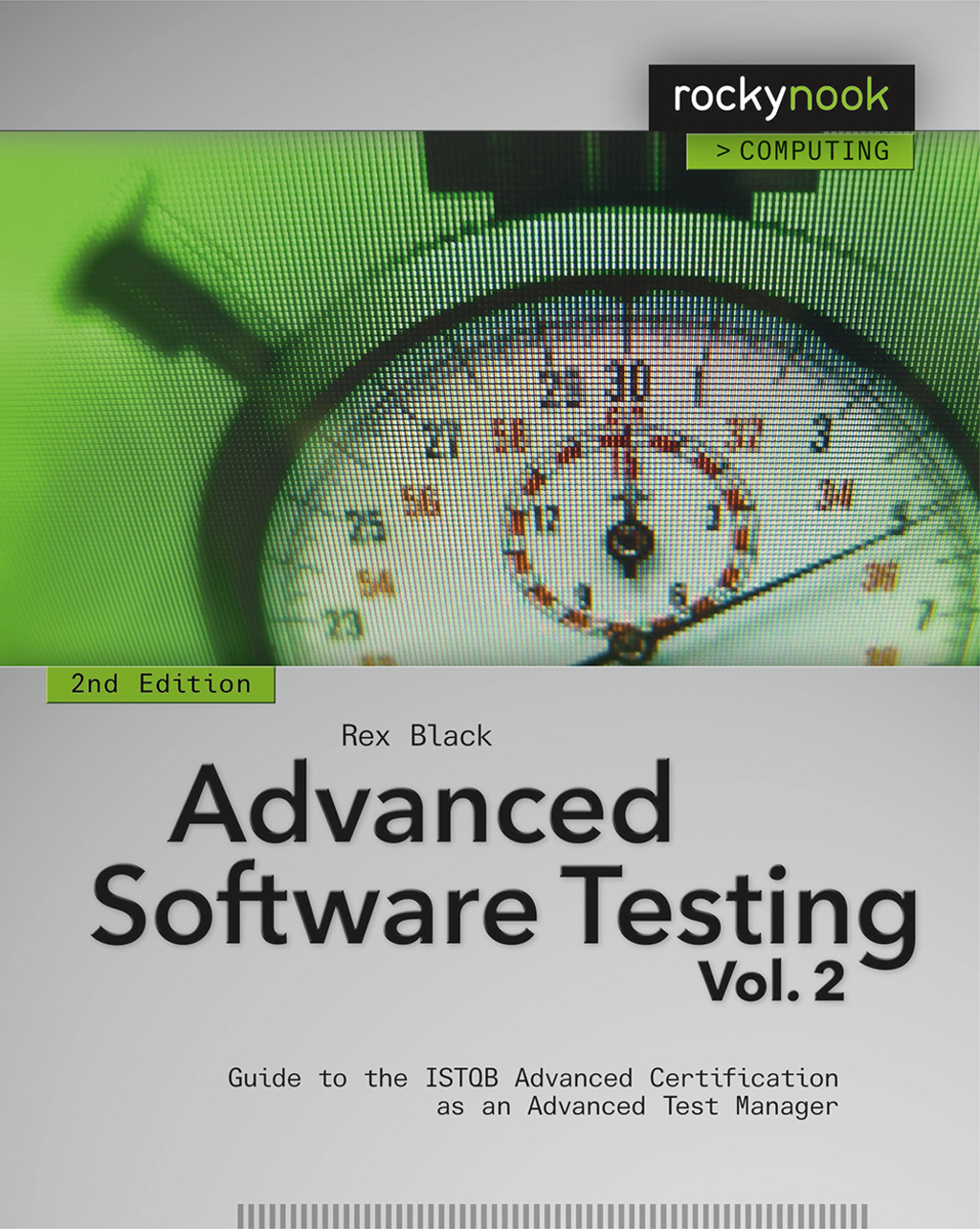 Advanced Software Testing – Vol. 2, 2nd Edition Guide to the ISTQB ...