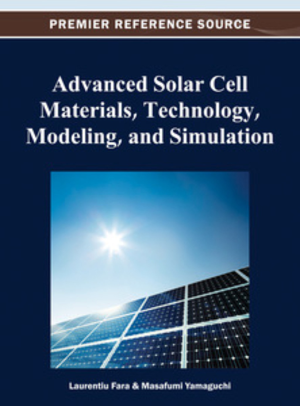 Advanced Solar Cell Materials, Technology, Modeling, and Simulation â€“ PDF/EPUB Version Downloadable