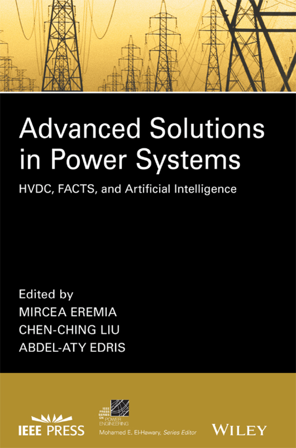 Advanced Solutions in Power Systems HVDC, FACTS, and Artificial Intelligence 1st Edition â€“ PDF/EPUB Version Downloadable
