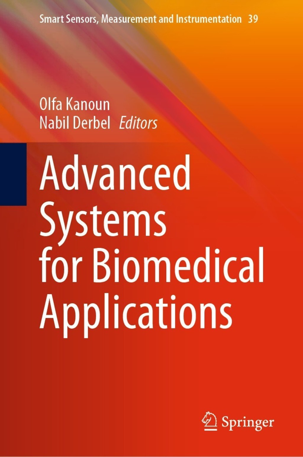 Advanced Systems for Biomedical Applications â€“ PDF/EPUB Version Downloadable