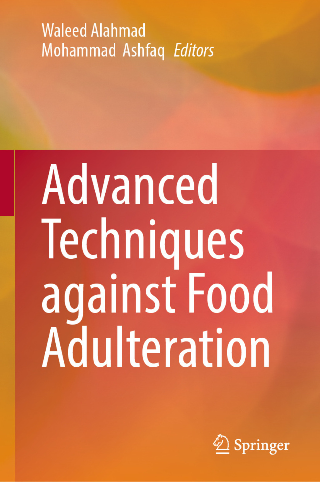 Advanced Techniques against Food Adulteration â€“ PDF/EPUB Version Downloadable