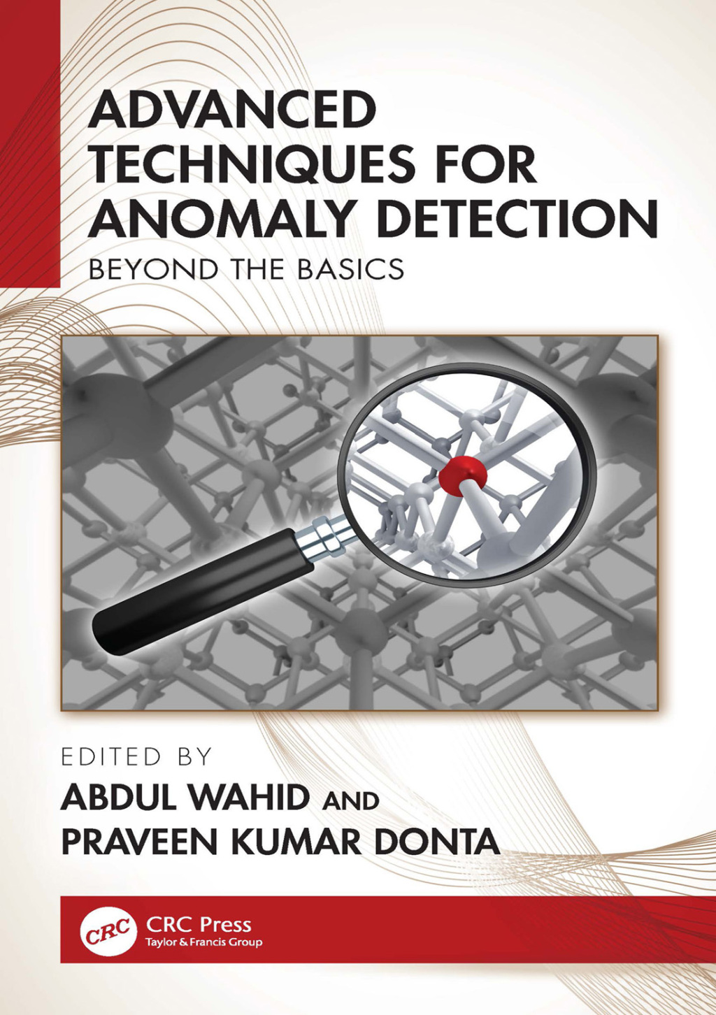 Advanced Techniques for Anomaly Detection Beyond the Basics 1st Edition ...