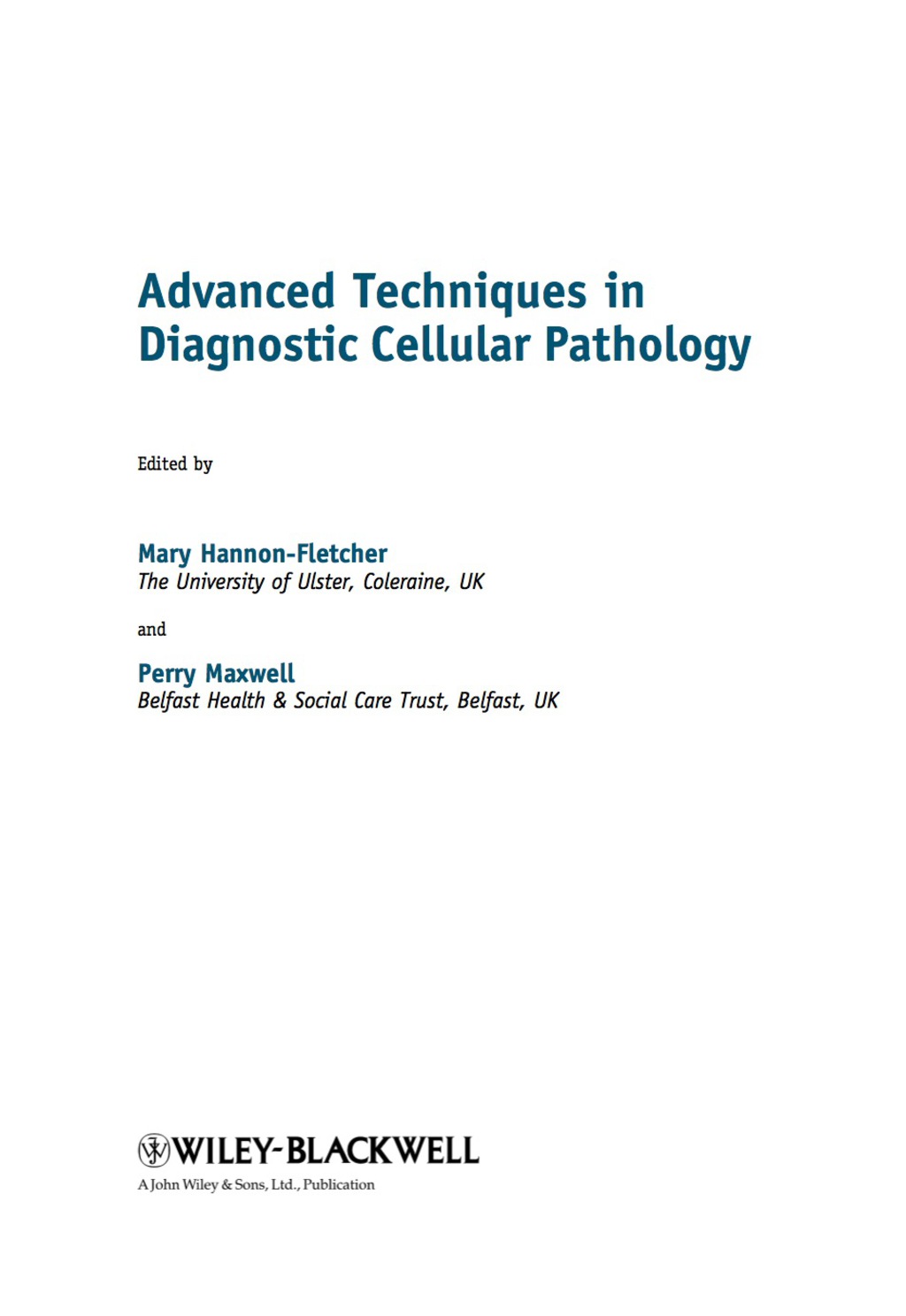 Advanced Techniques in Diagnostic Cellular Pathology 1st Edition â€“ PDF/EPUB Version Downloadable