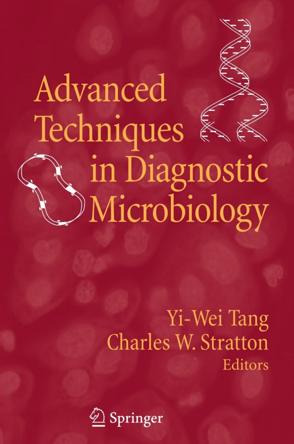 Advanced Techniques in Diagnostic Microbiology 1st Edition â€“ PDF/EPUB Version Downloadable