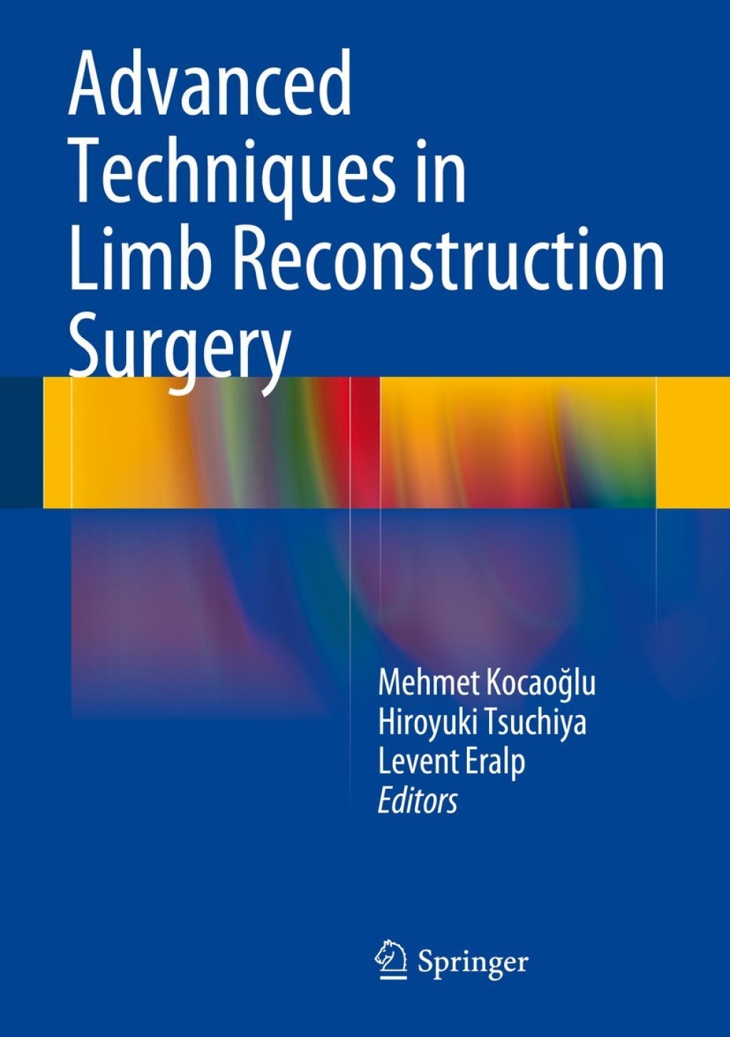 Advanced Techniques in Limb Reconstruction Surgery â€“ PDF/EPUB Version ...