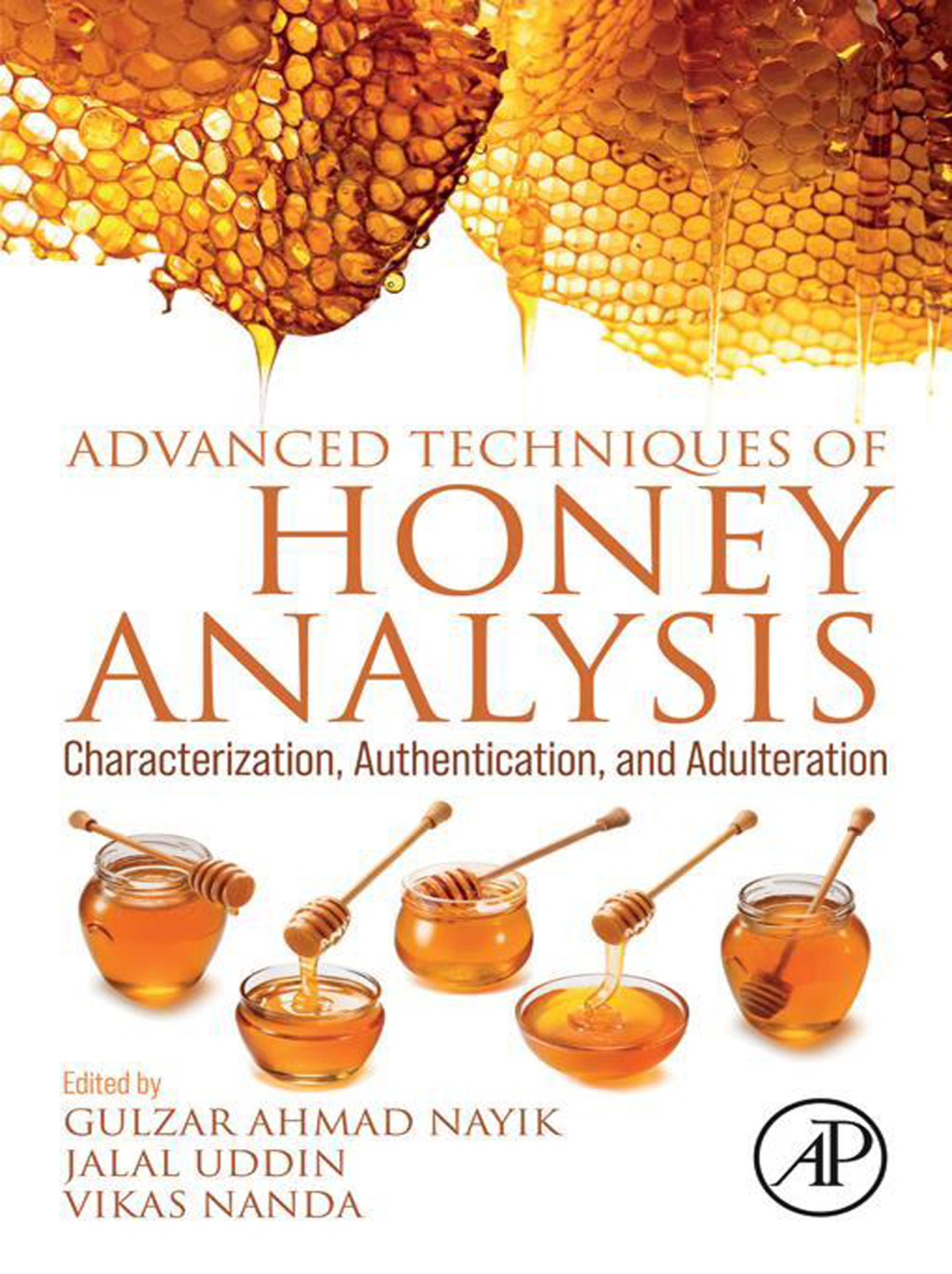Advanced Techniques of Honey Analysis Characterization, Authentication, and Adulteration 1st Edition â€“ PDF/EPUB Version Downloadable