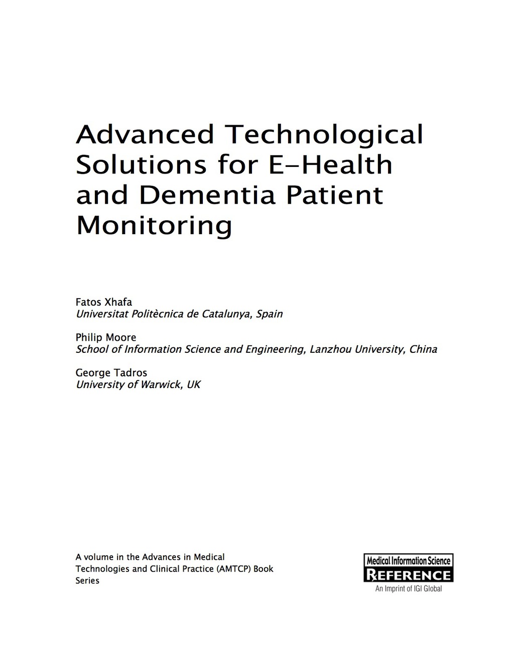 Advanced Technological Solutions for E-Health and Dementia Patient Monitoring â€“ PDF/EPUB Version Downloadable