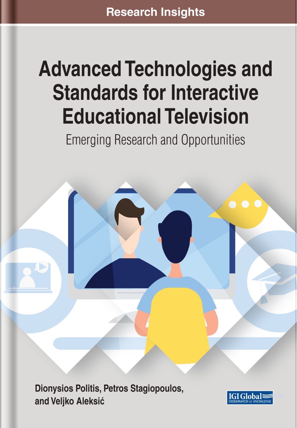 Advanced Technologies and Standards for Interactive Educational Television: Emerging Research and Opportunities â€“ PDF/EPUB Version Downloadable