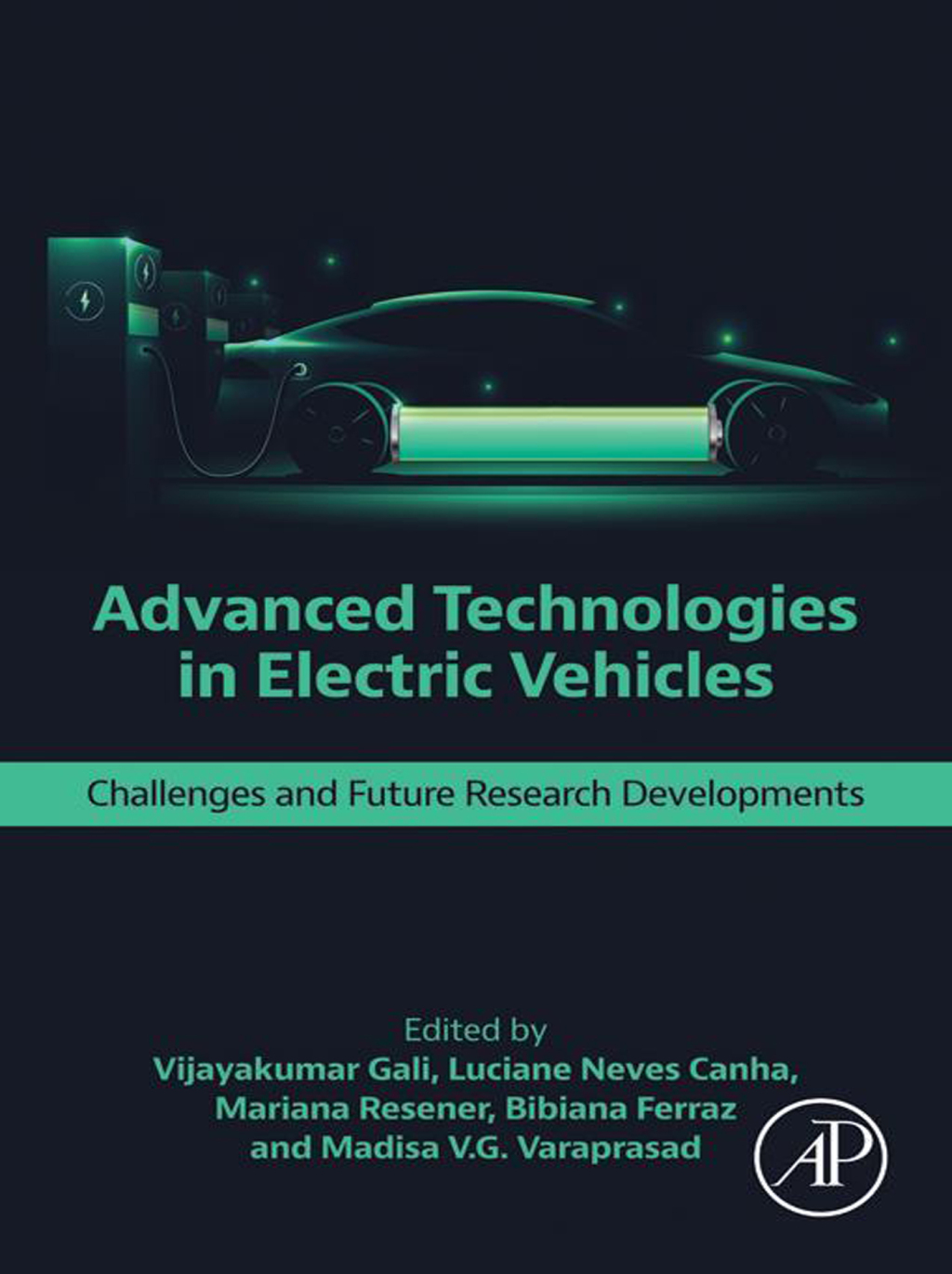 Advanced Technologies in Electric Vehicles Challenges and Future Research Developments 1st Edition â€“ PDF/EPUB Version Downloadable