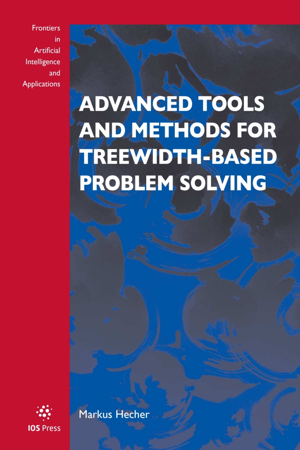 Advanced Tools and Methods for Treewidth-Based Problem Solving 1st Edition â€“ PDF/EPUB Version Downloadable