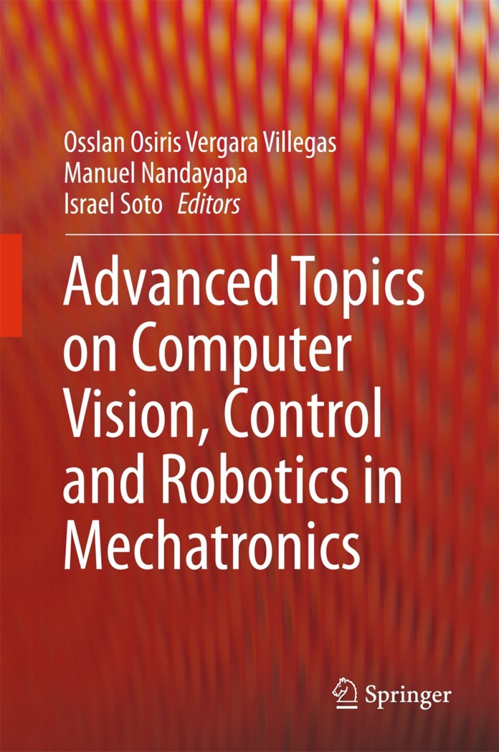 Advanced Topics on Computer Vision, Control and Robotics in Mechatronics â€“ PDF/EPUB Version Downloadable