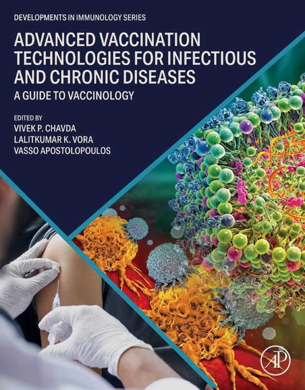 Advanced Vaccination Technologies for Infectious and Chronic Diseases A guide to Vaccinology 1st Edition â€“ PDF/EPUB Version Downloadable