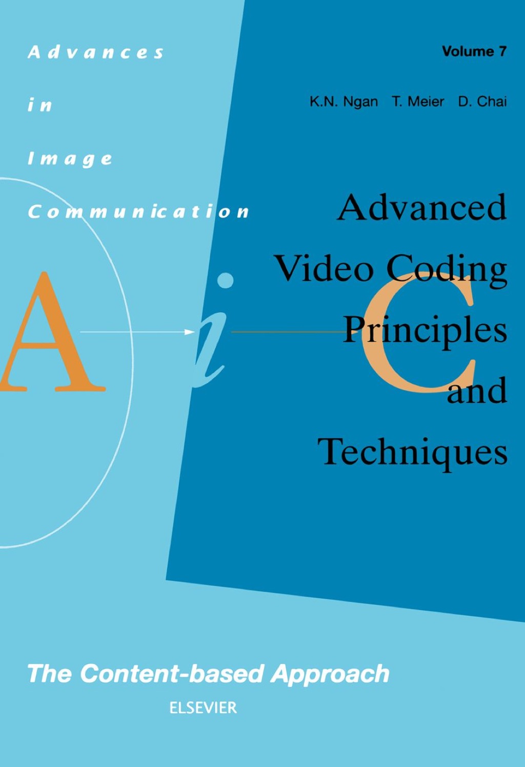 Advanced Video Coding: Principles and Techniques: The Content-based Approach â€“ PDF/EPUB Version Downloadable