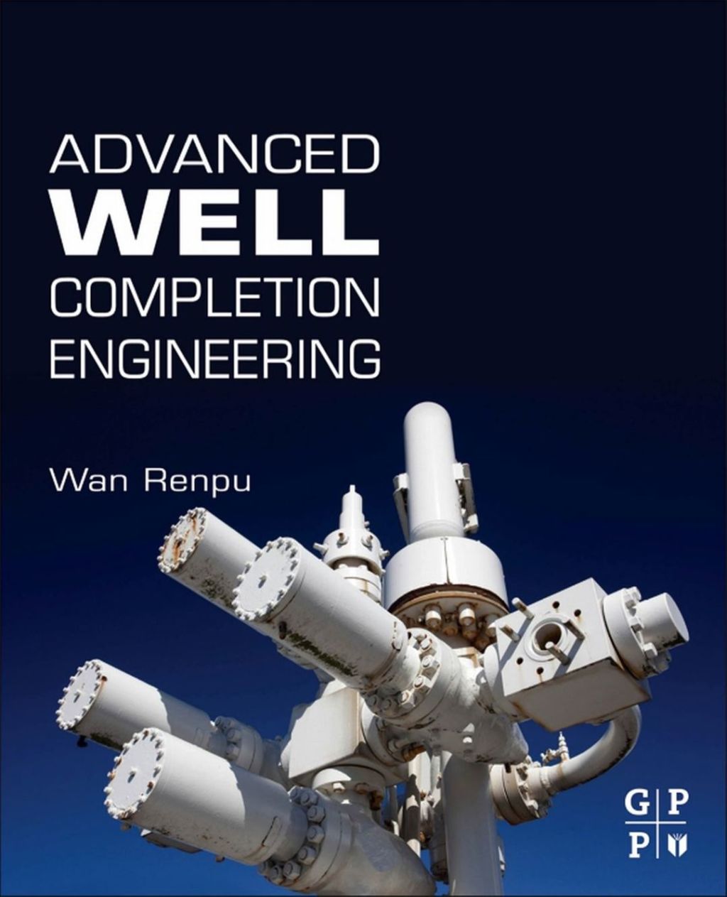 Advanced Well Completion Engineering 3rd Edition â€“ PDF/EPUB Version Downloadable