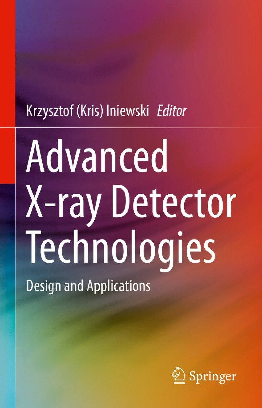 Advanced X-ray Detector Technologies Design and Applications â€“ PDF ...