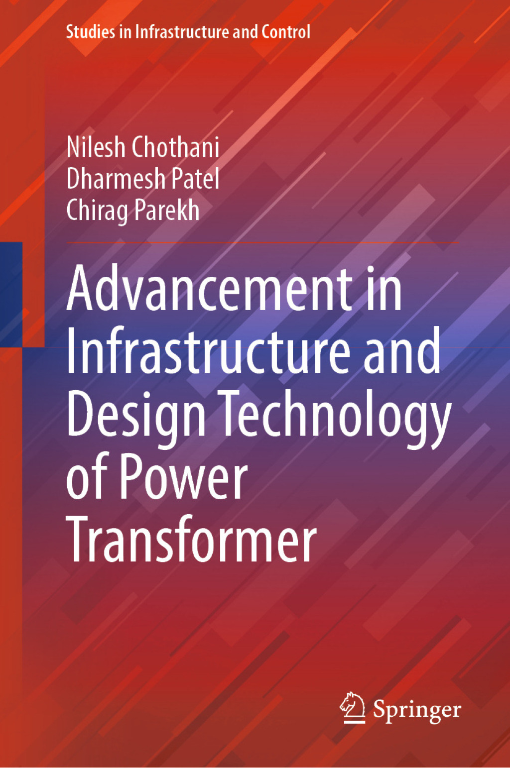 Advancement in Infrastructure and Design Technology of Power Transformer â€“ PDF/EPUB Version Downloadable