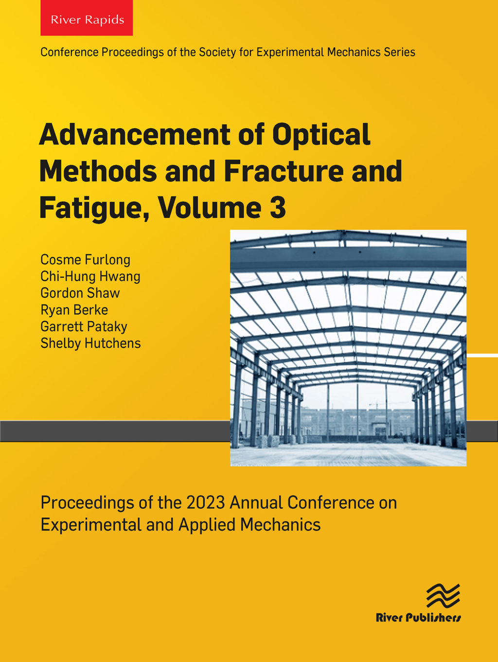 Advancement of Optical Methods and Fracture and Fatigue, Volume 3 Proceedings of the 2023 Annual Conference on Experimental and Applied Mechanics 1st Edition â€“ PDF/EPUB Version Downloadable