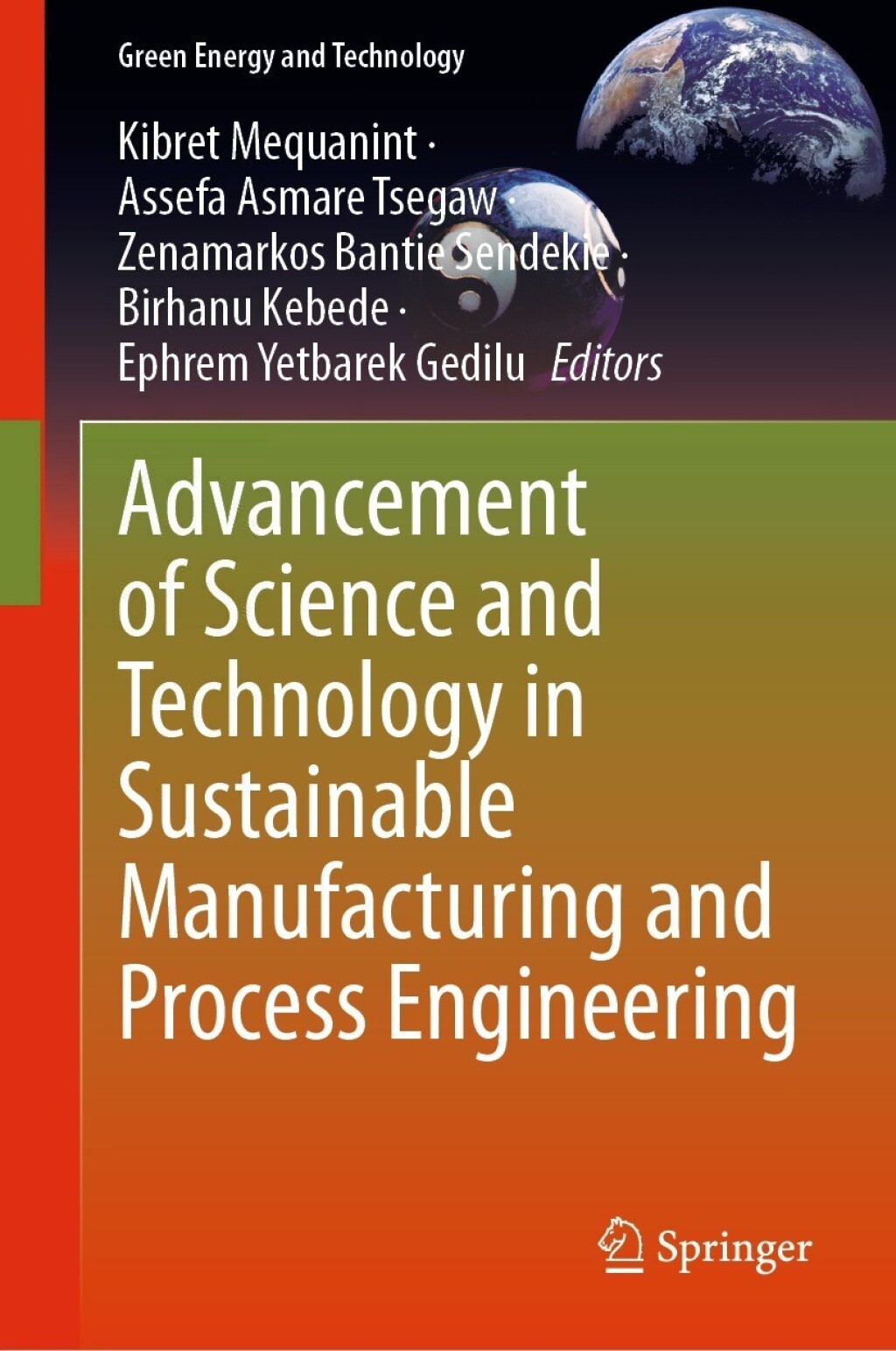 Advancement of Science and Technology in Sustainable Manufacturing and Process Engineering â€“ PDF/EPUB Version Downloadable
