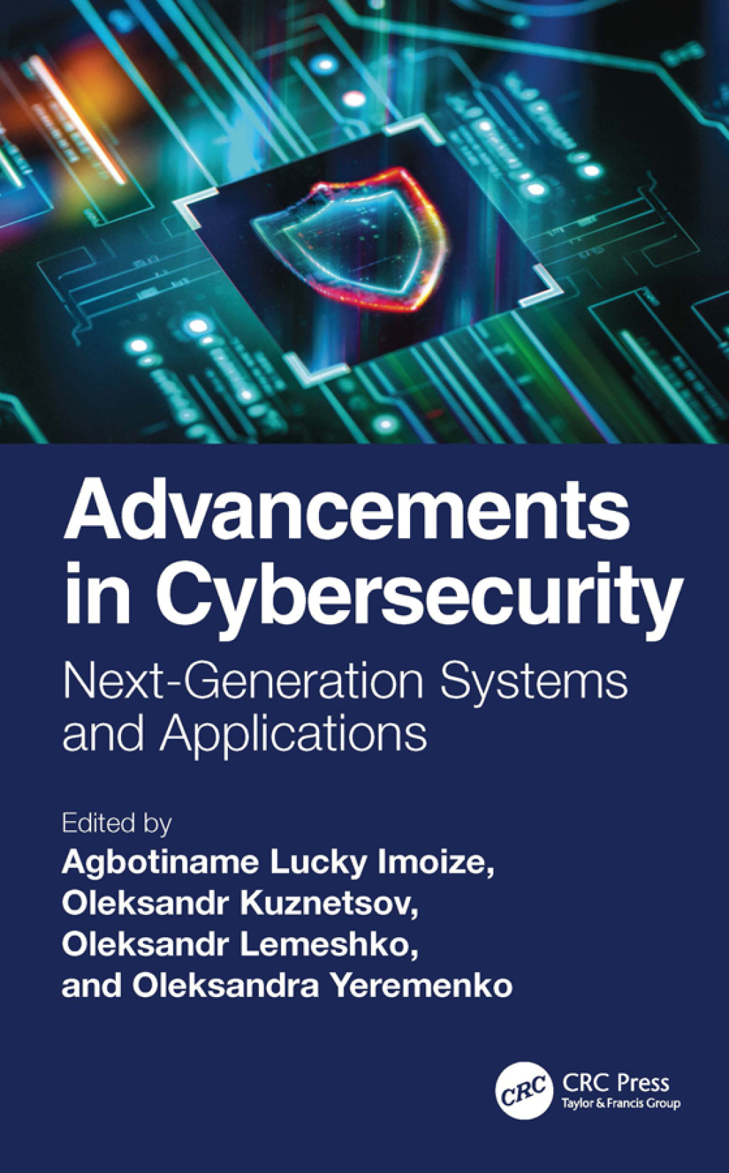 Advancements in Cybersecurity Next-Generation Systems and Applications 1st Edition â€“ PDF/EPUB Version Downloadable
