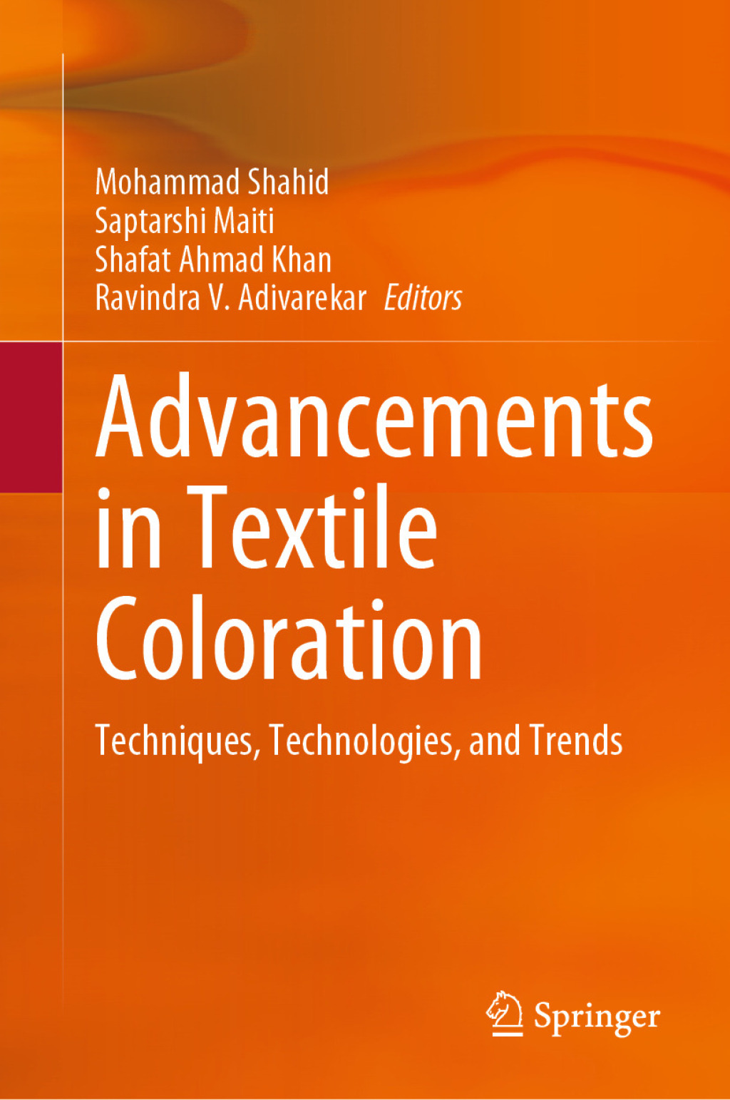 Advancements in Textile Coloration Techniques, Technologies, and Trends â€“ PDF/EPUB Version Downloadable