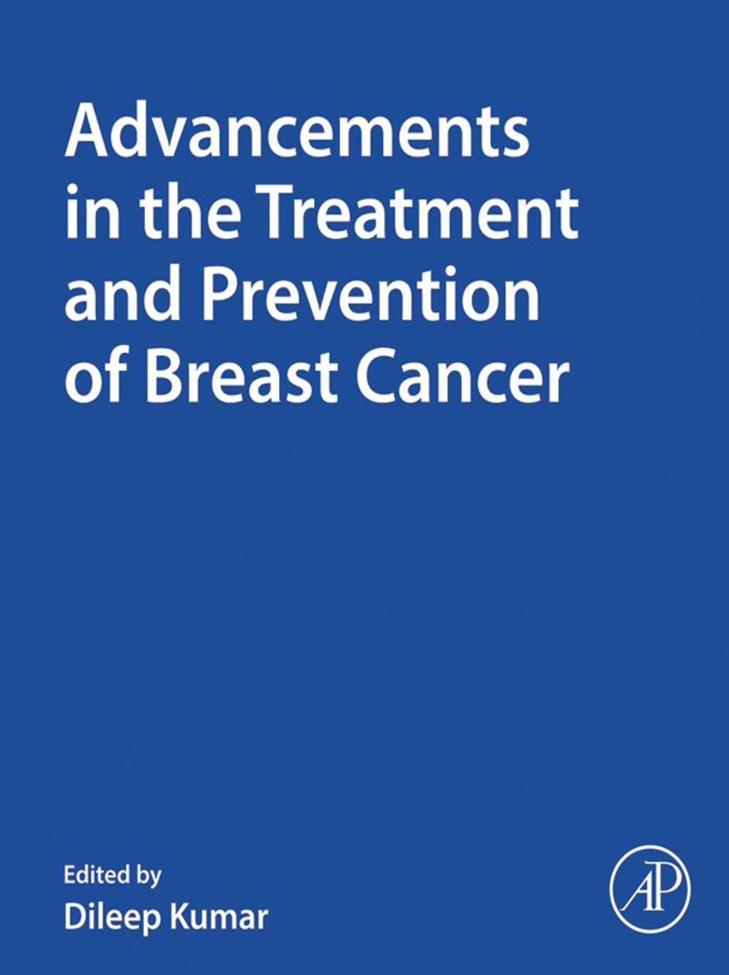 Advancements in the Treatment and Prevention of Breast Cancer â€“ PDF/EPUB Version Downloadable