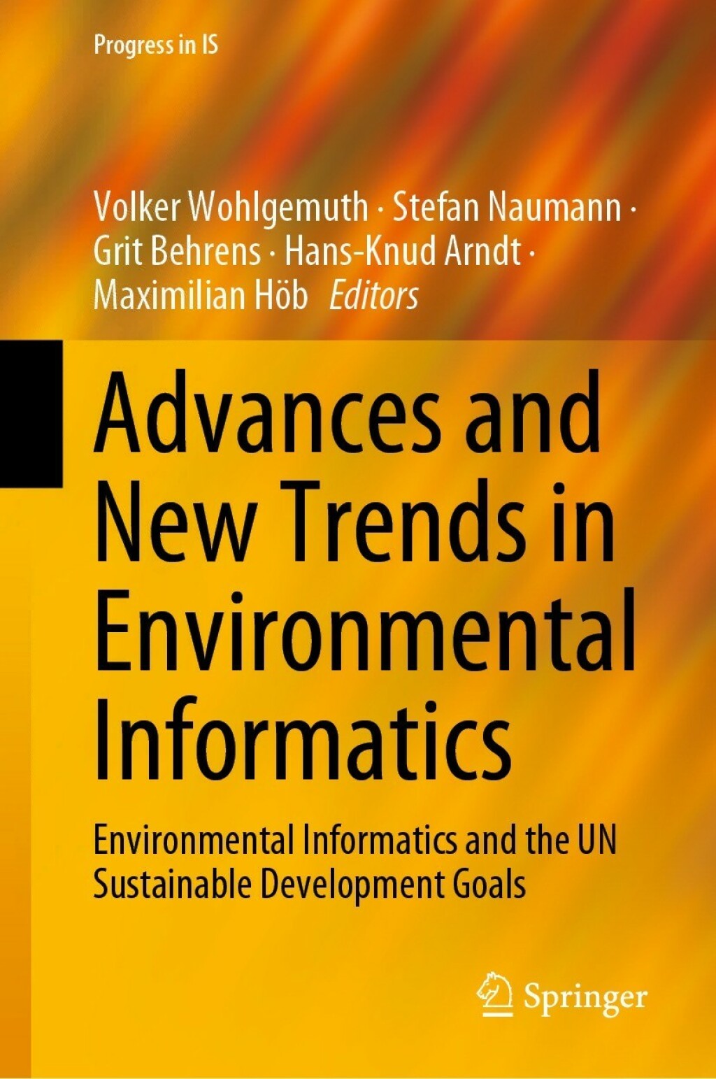 Advances and New Trends in Environmental Informatics Environmental Informatics and the UN Sustainable Development Goals â€“ PDF/EPUB Version Downloadable