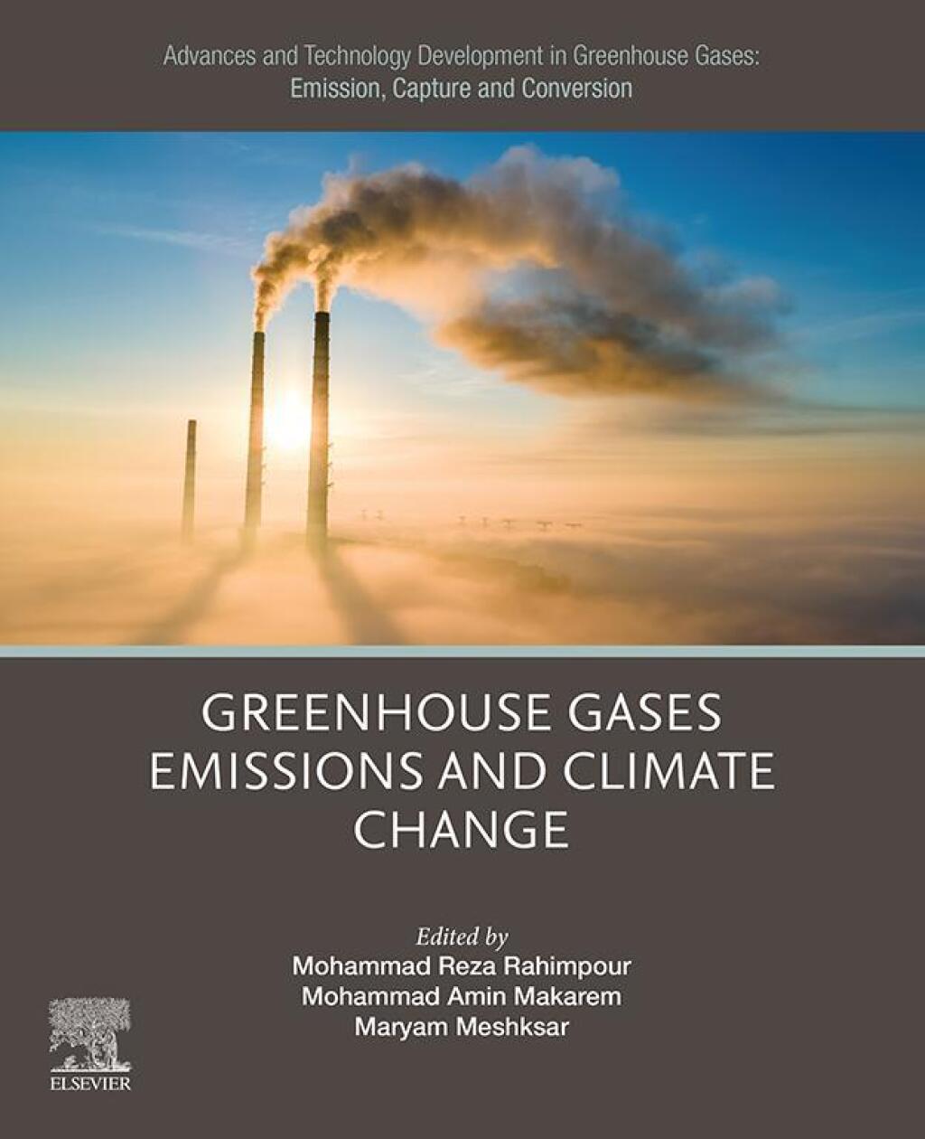 Advances and Technology Development in Greenhouse Gases: Emission, Capture and Conversion Greenhouse Gases Emissions and Climate Change 1st Edition â€“ PDF/EPUB Version Downloadable