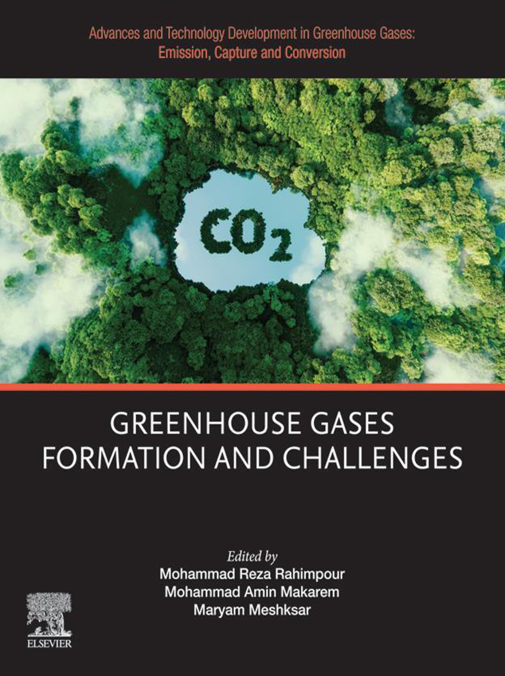 Advances and Technology Development in Greenhouse Gases: Emission, Capture and Conversion Greenhouse Gases Formation and Challenges 1st Edition â€“ PDF/EPUB Version Downloadable