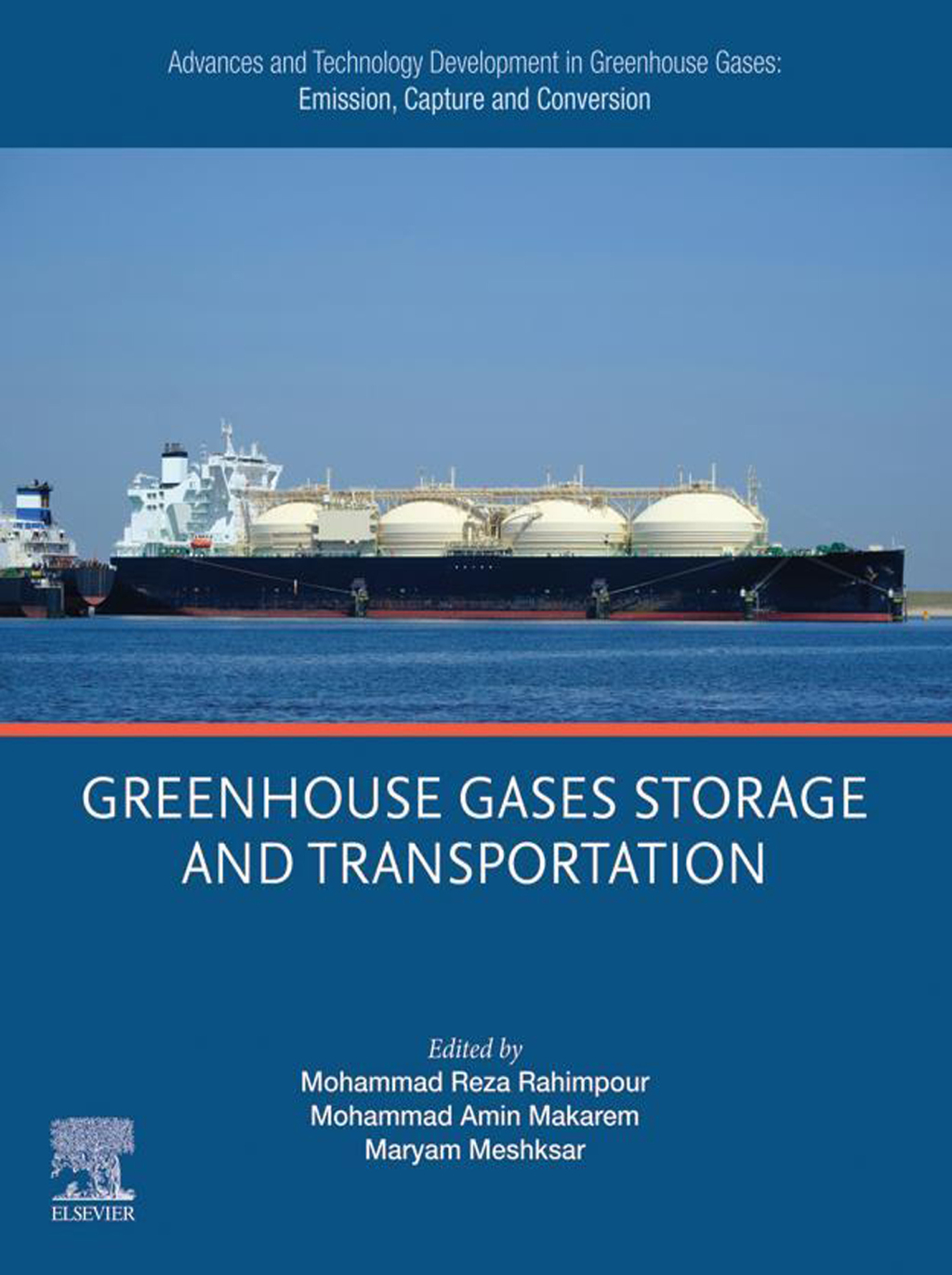 Advances and Technology Development in Greenhouse Gases: Emission, Capture and Conversion Greenhouse Gases Storage and Transportation 1st Edition â€“ PDF/EPUB Version Downloadable
