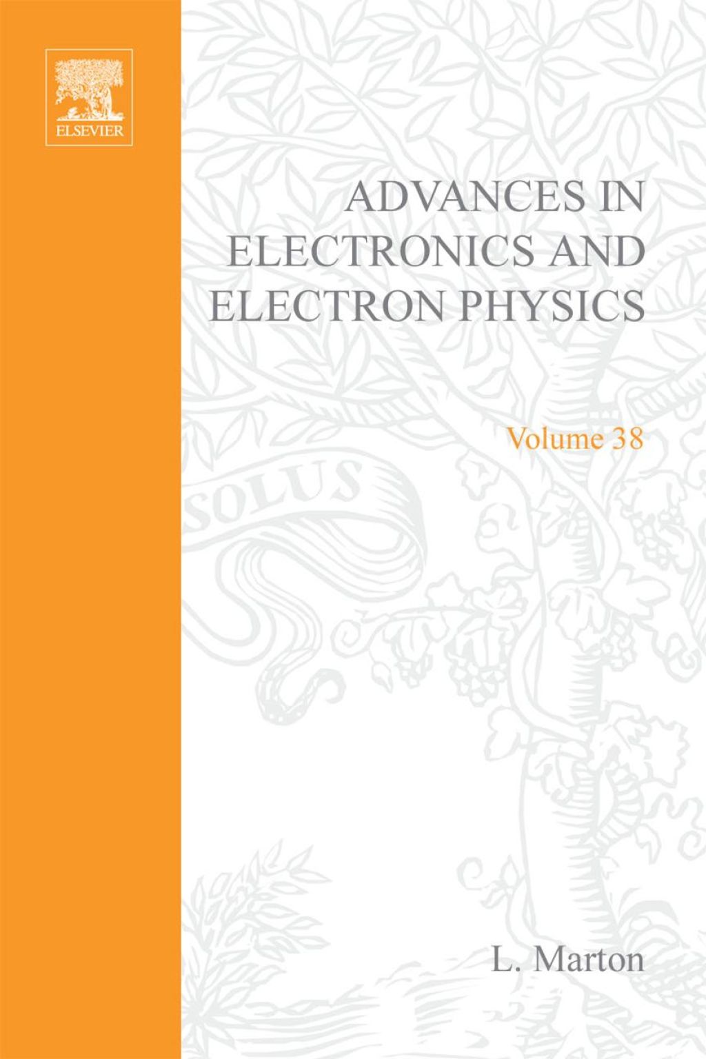 ADVANCES ELECTRONC &ELECTRON PHYSICS V38  â€“ PDF/EPUB Version Downloadable